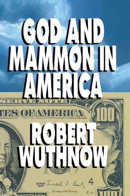 God and Mammon in America