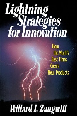 Lightning Strategies for Innovation