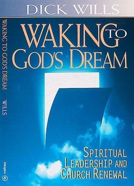 Waking to God's Dream