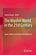 The Muslim World in the 21st Century