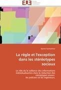 La régle et l'exception dans les stéréotypes sociaux