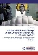 Multivariable Dual-Range Linear Controller Design For Nonlinear System