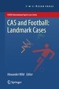 CAS and Football: Landmark Cases