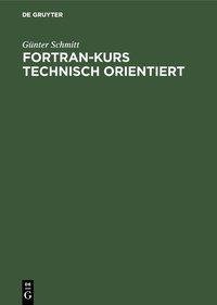 Fortran-Kurs technisch orientiert