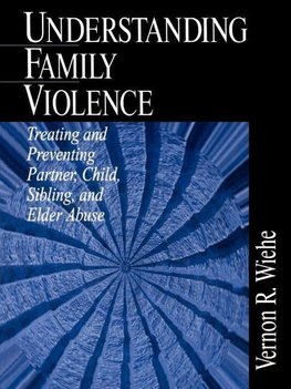 Wiehe, V: Understanding Family Violence