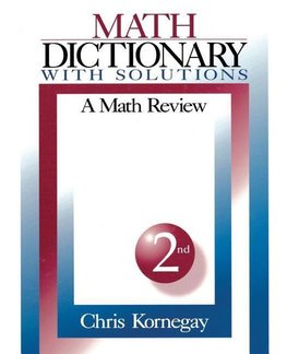 Kornegay, C: Math Dictionary With Solutions