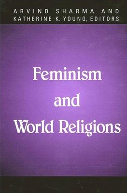 Sharma, A: Feminism and World Religions