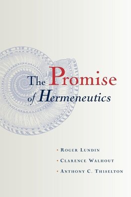 The Promise of Hermeneutics