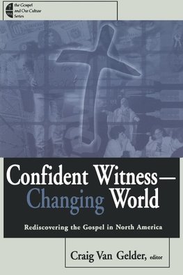 Confident Witness--Changing World