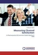 Measuring Channel Satisfaction