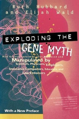 Exploding the Gene Myth