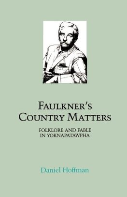 Faulkner's Country Matters