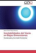 Inestabilidades del Vacío en Bajas Dimensiones