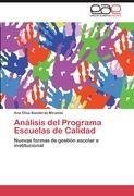 Análisis del Programa Escuelas de Calidad