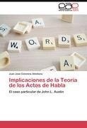 Implicaciones de la Teoría de los Actos de Habla