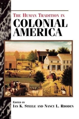 The Human Tradition in Colonial America