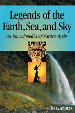 Legends of the Earth, Sea and Sky