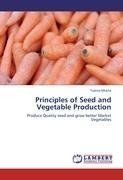 Principles of Seed and Vegetable Production