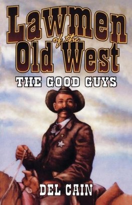 Lawmen of the Old West