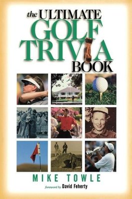 The Ultimate Golf Trivia Book