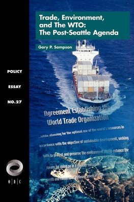 Sampson, G: Trade, Environment and the WTO