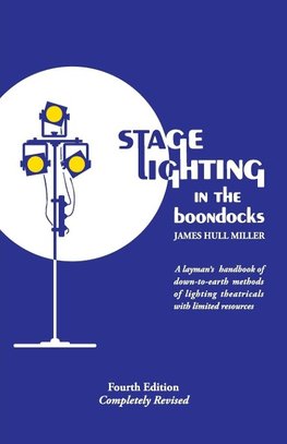 Stage Lighting in the Boondocks