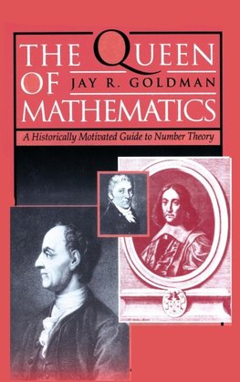 Goldman, J: The Queen of Mathematics