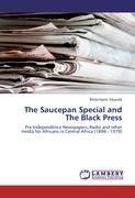 The Saucepan Special and The Black Press