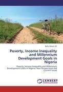 Poverty, Income Inequality and Millennium Development Goals in Nigeria