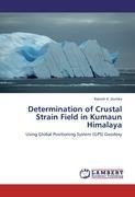 Determination of Crustal Strain Field in Kumaun Himalaya