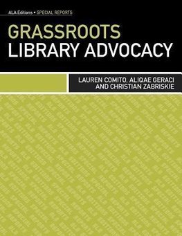 Comito, L:  Grassroots Library Advocacy