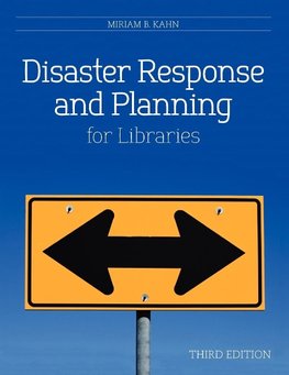 Disaster Response and Planning for Libraries