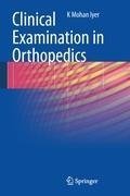 Clinical Examination in Orthopedics