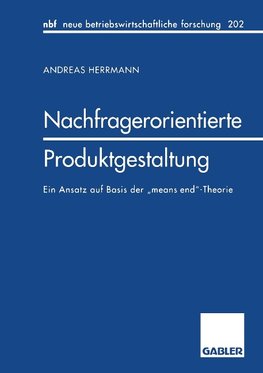 Nachfragerorientierte Produktgestaltung