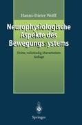 Neurophysiologische Aspekte des Bewegungssystems