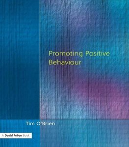 O'Brien, T: Promoting Positive Behaviour