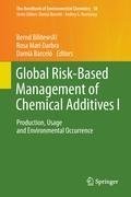 Global Risk-Based Management of Chemical Additives I