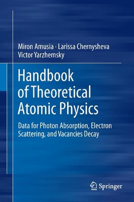 Handbook of Theoretical Atomic Physics