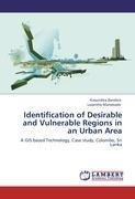 Identification of Desirable and Vulnerable Regions in an Urban Area