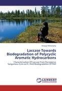 Laccase Towards Biodegradation of Polycyclic Aromatic Hydrocarbons