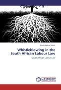 Whistleblowing in the South African Labour Law