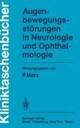 Augenbewegungsstörungen in Neurologie und Ophthalmologie