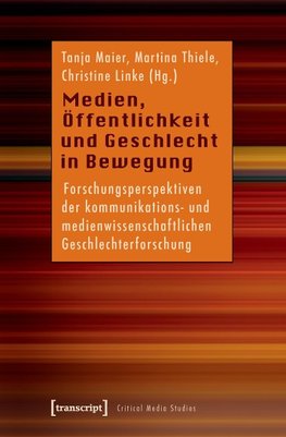 Medien, Öffentlichkeit und Geschlecht in Bewegung