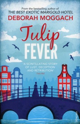 Moggach, D: Tulip Fever