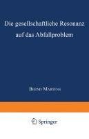 Die gesellschaftliche Resonanz auf das Abfallproblem