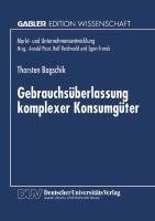 Gebrauchsüberlassung komplexer Konsumgüter