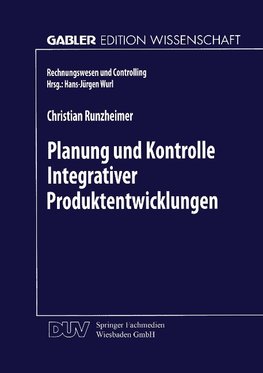 Planung und Kontrolle Integrativer Produktentwicklungen