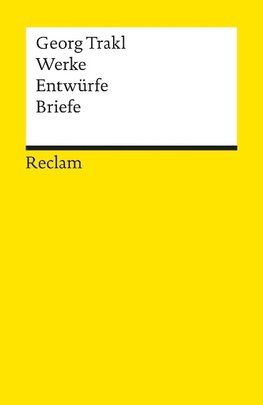 Werke, Entwürfe, Briefe