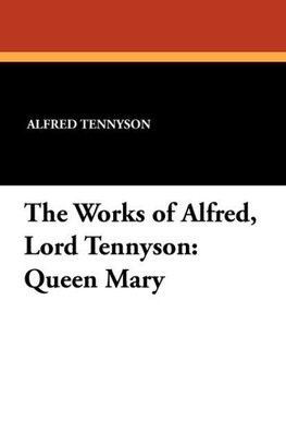 The Works of Alfred, Lord Tennyson