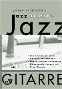 Michael Sagmeisters JazzGitarre. Mit CD